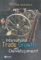 International trade growth and development - essays by pranab bardhan; Pranab Bardhan; 2003