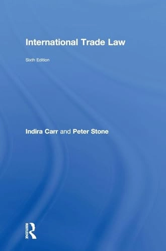 International trade law; Indira Carr; 2018