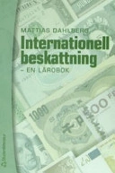 Internationell beskattning : en lärobok; Mattias Dahlberg; 2005