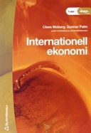 Internationell ekonomi; Claes Moberg, Gunnar Palm, Jonas Christensen; 2005