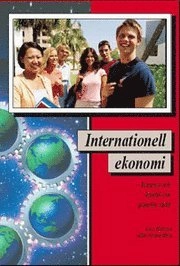 Internationell ekonomi Resurser och handel i en gränslös värld; Aihie Osarenkhoe, Lars Hellsten; 2003