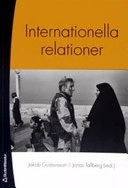 Internationella relationer; Jakob Gustavsson, Jonas Tallberg; 2006