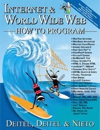 Internet and World Wide Web : how to program; Harvey M. Deitel; 2000