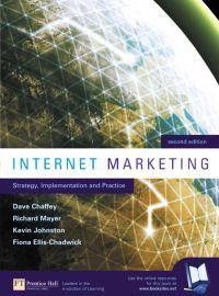 Internet marketing : strategy, implementation, and practice; Dave Chaffey; 2002