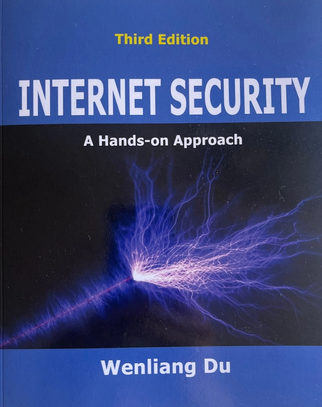 Internet Security : a hands-on approach; Wenliang Du; 2022