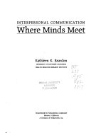 Interpersonal communication : where minds meet; Kathleen Kelley Reardon; 1987