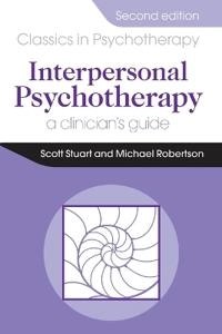 Interpersonal psychotherapy : a clinician's guide; Scott Stuart; 2012