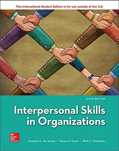 Interpersonal skills in organizations; Suzanne C. De Janasz; 2019