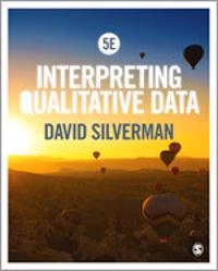 Interpreting qualitative data; David Silverman; 2015