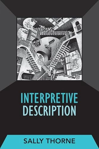 Interpretive description; Thorne; 2008