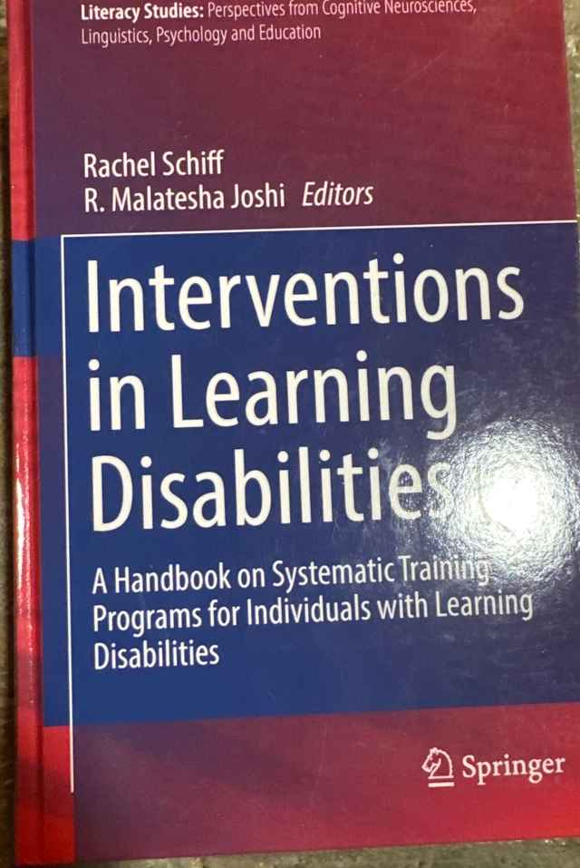 Interventions in Learning Disabilities; Rachel Schiff, R Malatesha Joshi; 2016