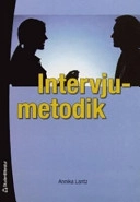 Intervjumetodik; Annika Lantz; 2007
