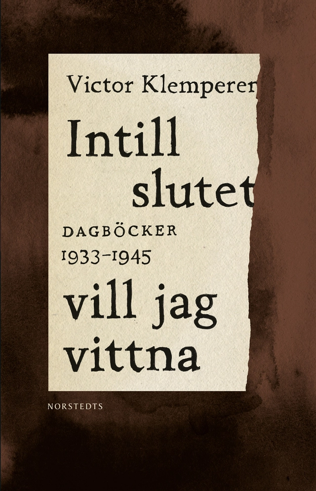 Intill slutet vill jag vittna; Victor Klemperer; 1999