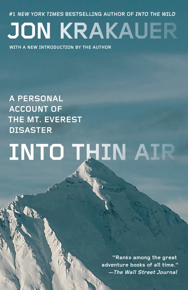 Into Thin Air: A Personal Account of the Mt. Everest Disaster; Jon Krakauer; 1999