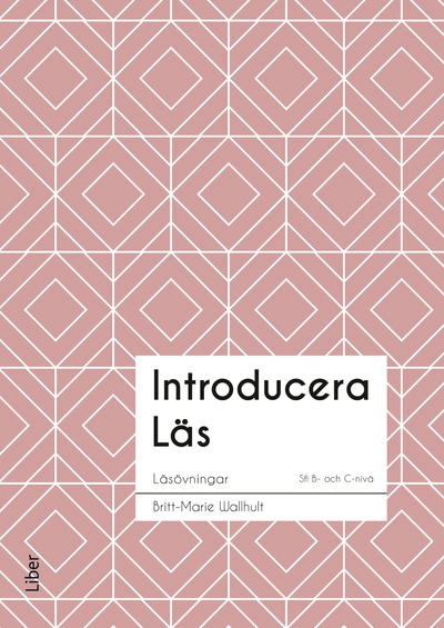 Introducera Läs Sfi; Karin Elffors Skogkär, Britt-Marie Wallhult; 2015