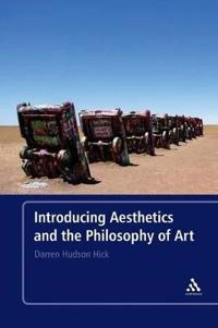 Introducing aesthetics and the philosophy of art; Darren Hudson. Hick; 2012