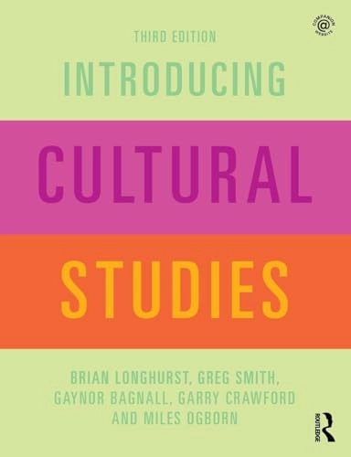 Introducing cultural studies; Longhurst; 2017