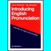 Introducing English Pronunciation; Göran Rönnerdal, Stig Johansson; 1994