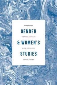 Introducing gender and women's studies; Diane Richardson, Victoria Robinson; 2015