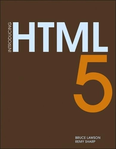 Introducing HTML5; Bruce Lawson; 2011