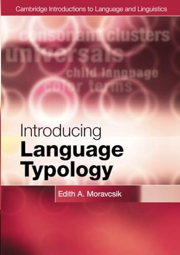 Introducing language typology; Edith A. Moravcsik; 2013