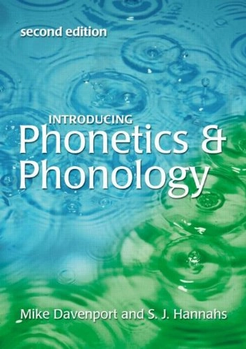 Introducing phonetics and phonology; Michael Davenport; 2005