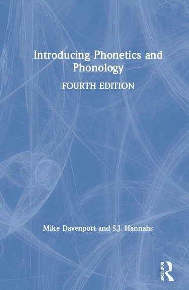 Introducing phonetics and phonology; Michael Davenport; 2020