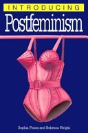Introducing postfeminism; Sophia Phoca; 1999