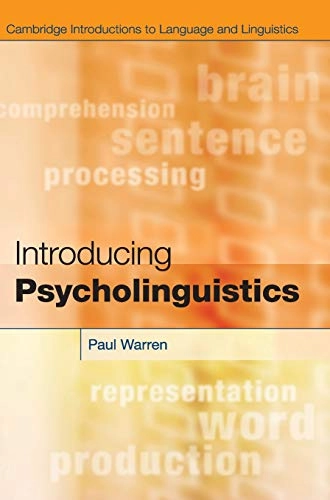 Introducing psycholinguistics; Paul Warren; 2013