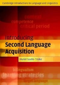 Introducing second language acquisition; Muriel Saville-Troike; 2006