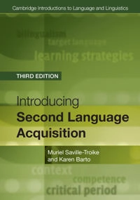 Introducing second language acquisition; Muriel Saville-Troike; 2017