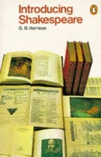 Introducing Shakespeare; George Bagshawe Harrison; 1966