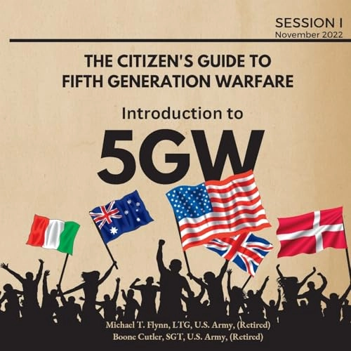 Introduction to 5GW; Ltg Michael Flynn, Boone Cutler; 2022