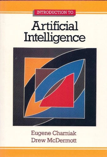 Introduction to artificial intelligence; Eugene Charniak; 1985