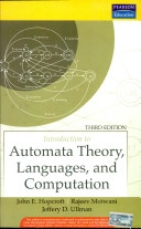 Introduction to Automata Theory, Languages, and ComputationAlways Learning; John E. Hopcroft; 2008
