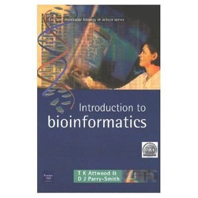 Introduction to bioinformatics; Teresa K. Attwood; 1999