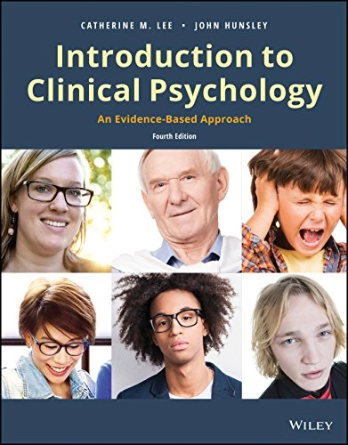 Introduction to clinical psychology : an evidence-based approach; Lee; 2018