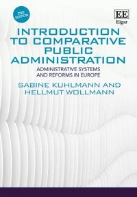 Introduction to comparative public administration : administrative systems and reform in Europe; Sabine Kuhlmann; 2019