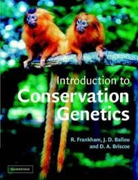 Introduction to conservation genetics; Richard Frankham; 2002
