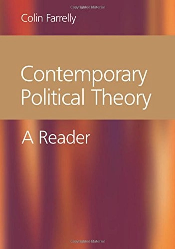 Introduction to contemporary political theory; Colin Farrelly; 2004