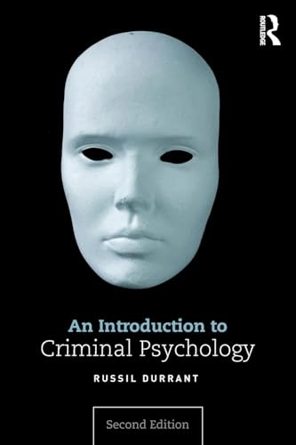 Introduction to Criminal Psychology; Russil Durrant; 2017
