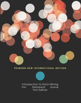 Introduction to data mining; Pang-Ning. Tan; 2014