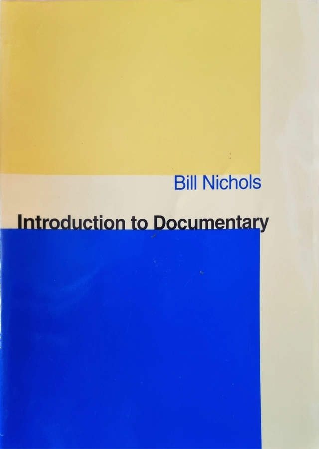 Introduction to documentary; Bill Nichols; 2001