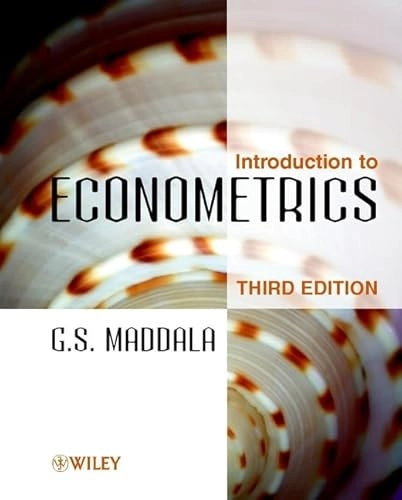 Introduction to Econometrics ; G. S. Maddala; 2001