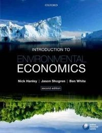 Introduction to environmental economics; Nick Hanley; 2013
