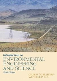 Introduction to environmental engineering and science; Gilbert M. Masters; 2007