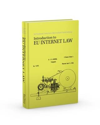 Introduction to EU Internet law; Jan Trzaskowski, Andrej Savin, Björn Lundqvist, Patrik Lindskoug; 2015