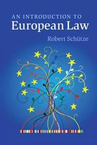 Introduction to European law; Robert. Schütze; 2012