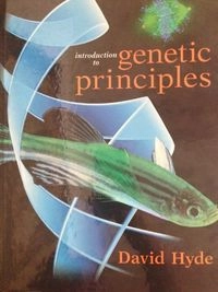 Introduction to genetic principles; David Hyde; 2009