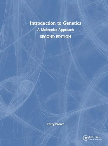 Introduction to genetics : a molecular approach; Terry Brown; 2025
